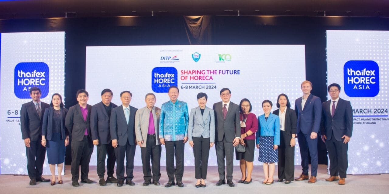 พาณิชย์ DITP ผนึกกำลัง TCC และ KM จัดงานแสดงสินค้า THAIFEX – HOREC ASIA 2024 เจาะตลาดสินค้ากลุ่มธุรกิจโรงแรม ร้านอาหาร และการจัดเลี้ยง ดันไทยเป็นศูนย์กลาง HoReCa แห่งเอเชีย