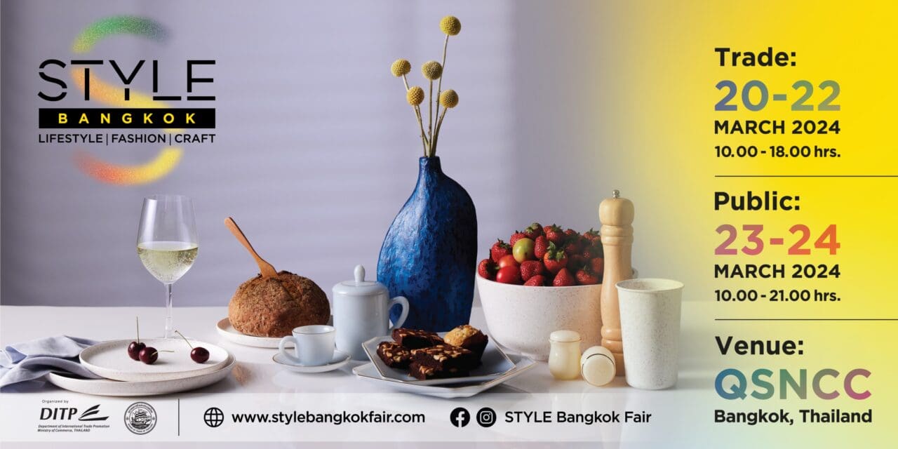พิธีเปิด “งานแสดงสินค้า STYLE Bangkok 2024