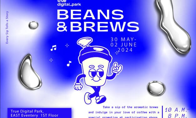 ทรู ดิจิทัล พาร์ค เตรียมจัดงาน TRUE DIGITAL PARK BEANS & BREWS  เทศกาล Specialty Coffee ที่สุดของคอมมูนิตี้ ตอบโจทย์คนรักกาแฟ