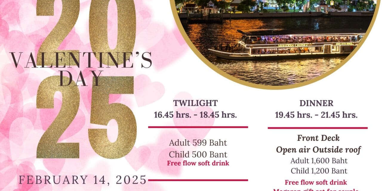 มาล่องเรือกับ Meridian Cruise 2 แล้วคุณจะรู้ถึงนิยามของคำว่า “The Floating Happiness” อย่างแท้จริง