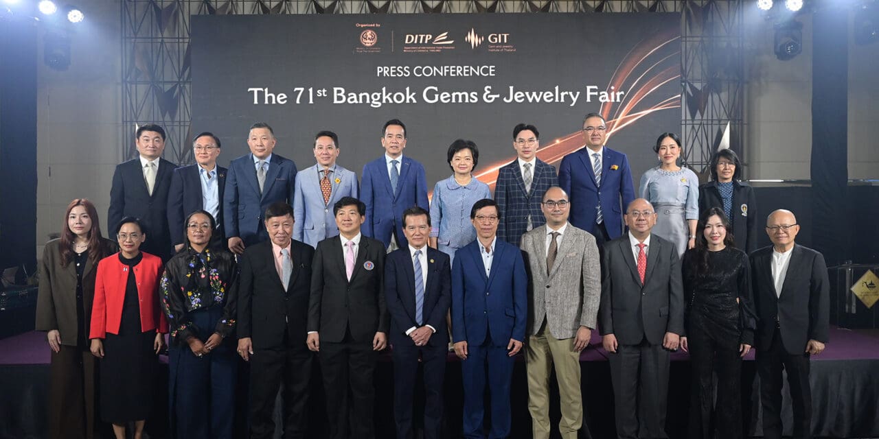 DITP และ GIT เตรียมจัด “บางกอกเจมส์” ครั้งที่ 71 ตระการตาอัญมณีและเครื่องประดับระดับโลก
