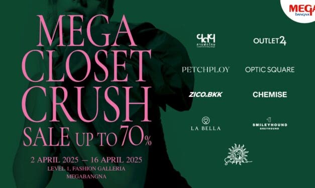 เมกาบางนา ชวนช้อปพร้อมอัปเดตไอเทมใหม่รับซัมเมอร์  ในงาน “MEGA CLOSET CRUSH” ช้อปจัดเต็ม พร้อมรับส่วนลดสูงสุดถึง 70%  วันที่ 2 – 16 เม.ย. 68 ณ ศูนย์การค้าเมกาบางนา