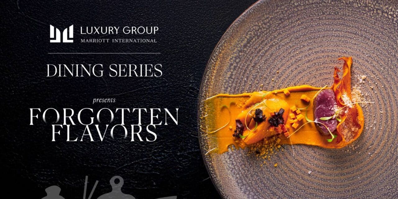 Luxury Dining Series โดย แมริออท อินเตอร์เนชั่นแนล กลับมาเสิร์ฟความอร่อยอีกครั้งในปี 2568