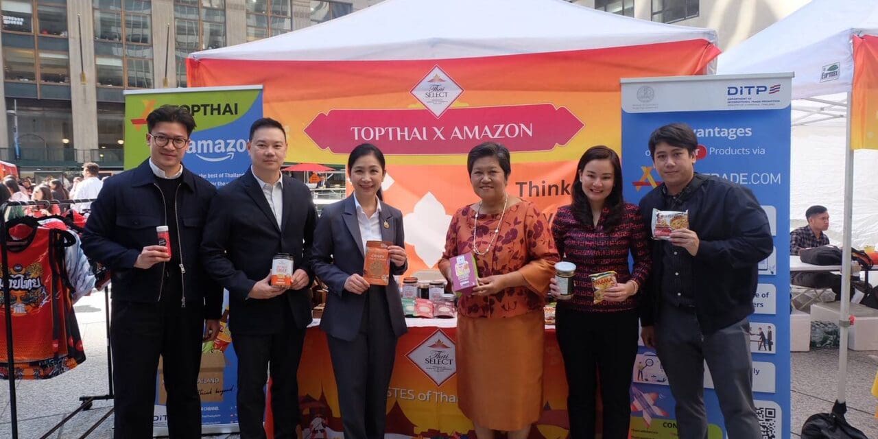 “DITP” ลุยนิวยอร์ก บุกตลาดอีคอมเมิร์ซสหรัฐฯ ปักหมุด “TOPTHAI” บน Amazon  หนุน SMEs ไทย คาดสร้างรายได้เข้าประเทศกว่า 200 ล้านบาท