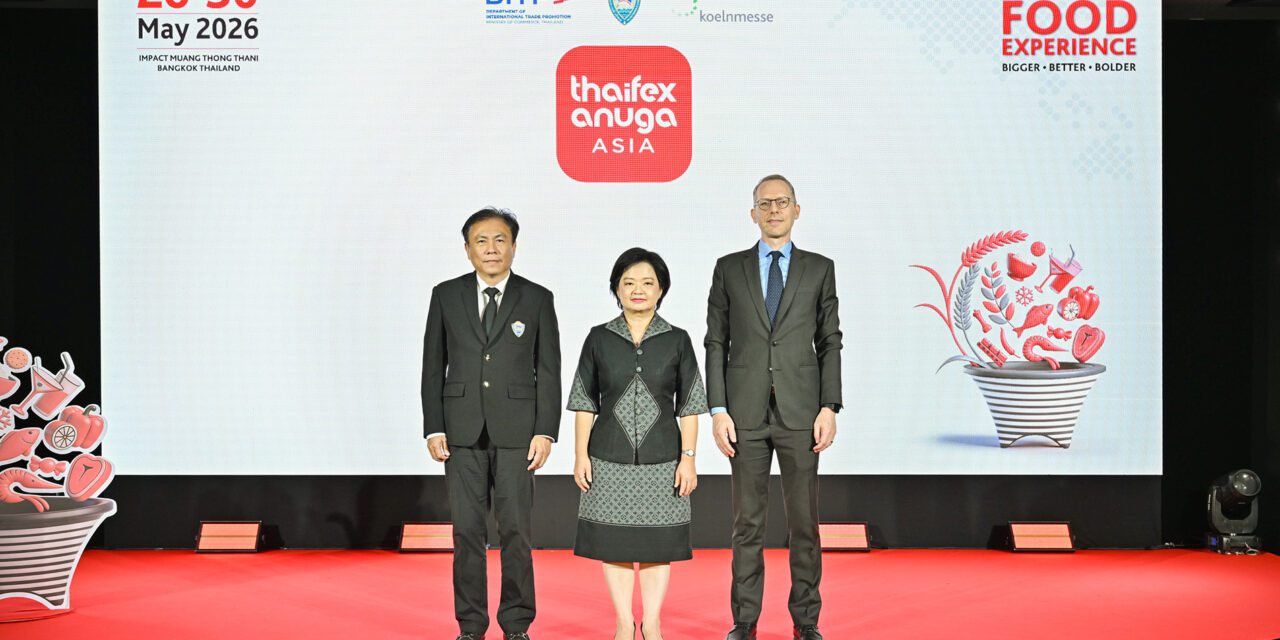 THAIFEX – ANUGA ASIA 2026 เตรียมจัดยิ่งใหญ่ เต็มพื้นที่อิมแพ็ค เมืองทองธานี ตอกย้ำการเป็นแพลตฟอร์มการค้าอาหารระดับนานาชาติ