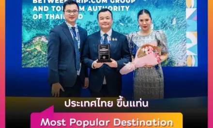 ประเทศไทย ขึ้นแท่น Most Popular Destination จากการจัดอับดับของ Trip. com Group ในงาน ITB ASIA 2024